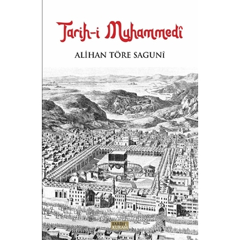 Tarih-I Muhammedi Alihan Töre Saguni