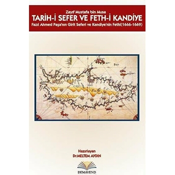 Tarih-I Sefer Ve Feth-I Kandiye Dr. Meltem Aydın