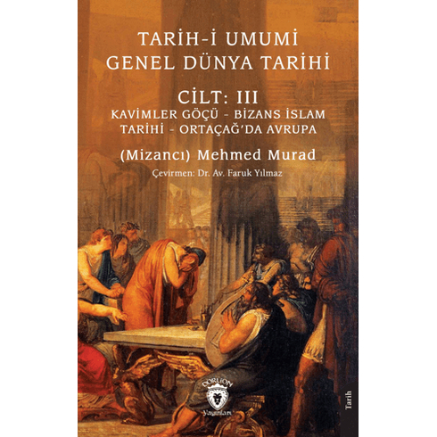 Tarih-I Umumi - Genel Dünya Tarihi Mizancı Mehmed Murad