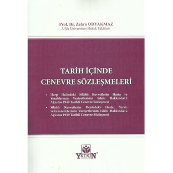 Tarih Içinde Cenevre Sözleşmeleri Zehra Odyakmaz