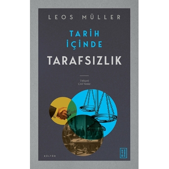 Tarih Içinde Tarafsızlık Leos Müller