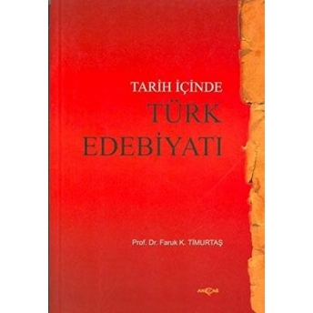 Tarih Içinde Türk Edebiyatı Faruk K. Timurtaş