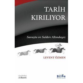 Tarih Kırılıyor Levent Özmen