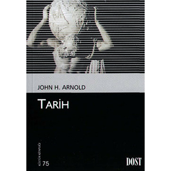 Tarih (Kültür Kitaplığı 75) John H. Arnold