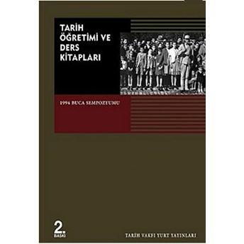 Tarih Öğretimi Ve Ders Kitapları 1994 Buca Sempozyumu Kolektif