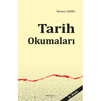 Tarih Okumaları Mehmet Azimli