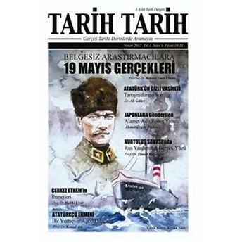 Tarih Tarih Dergisi Sayı : 1 Nisan 2015