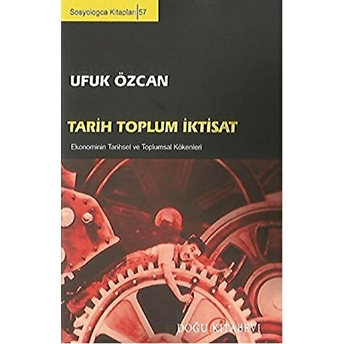 Tarih Toplum Iktisat Ufuk Özcan