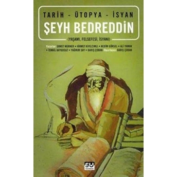 Tarih - Ütopya - Isyan Şeyh Bedreddin Nedim Gürsel