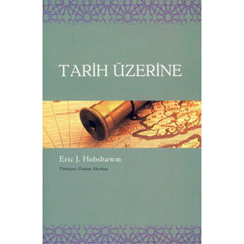 Tarih Üzerine Eric J. Hobsbawm