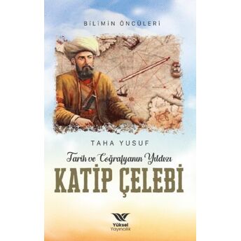 Tarih Ve Coğrafyanın Yıldızı Katip Taha Yusuf