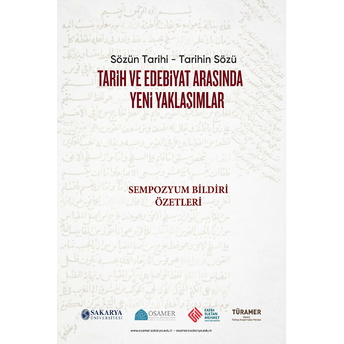 Tarih Ve Edebiyat Arasında Yeni Yaklaşımlar Mükerrem Bedizel Aydın,Samet Çakmaker