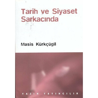 Tarih Ve Siyaset Sarkacında