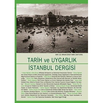 Tarih Ve Uygarlık Istanbul Dergisi - Aralık 2019 Sayı:12 Kolektif