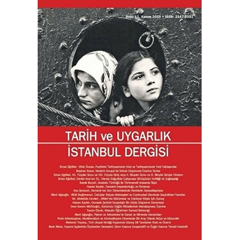 Tarih Ve Uygarlık - Istanbul Dergisi Sayı: 11 Kasım 2018 Kolektif