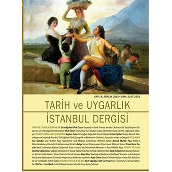 Tarih Ve Uygarlık - Istanbul Dergisi Sayı: 8 Aralık 2015 Kolektif