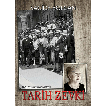 Tarih Zevki Sacide Bolcan