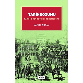 Tarihbozumu Yasin Aktay