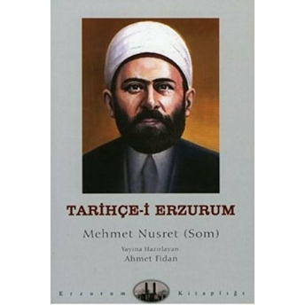 Tarihçe-I Erzurum Mehmet Nusret