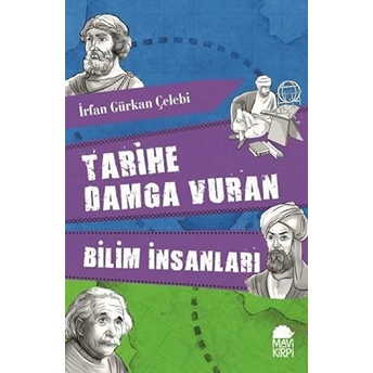 Tarihe Damga Vuran Bilim Insanları Irfan Gürkan Çelebi