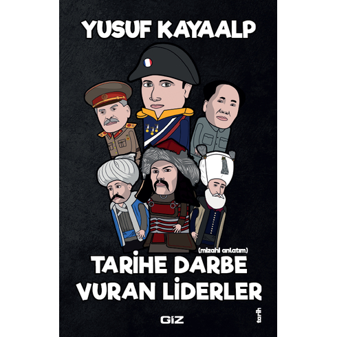 Tarihe Darbe Vuran Liderler Yusuf Kayaalp