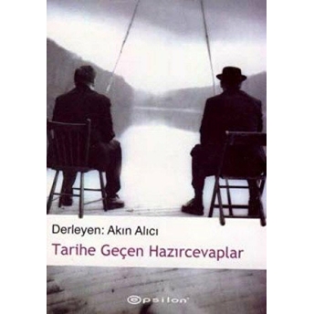 Tarihe Geçen Hazırcevaplar Derleme