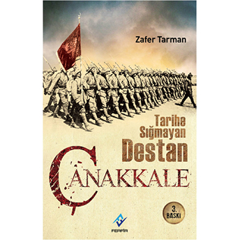 Tarihe Sığmayan Destan Çanakkale