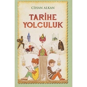 Tarihe Yolculuk Cihan Alkan