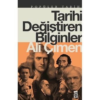 Tarihi Değiştiren Bilginler Ali Çimen