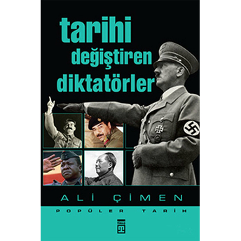 Tarihi Değiştiren Diktatörler Ali Çimen