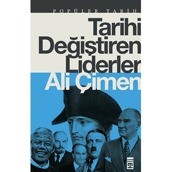 Tarihi Değiştiren Liderler Ali Çimen