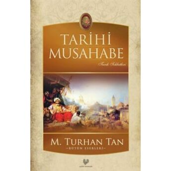 Tarihi Musahabe M. Turhan Tan