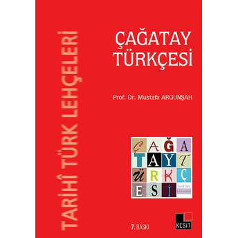 Tarihi Türk Lehçeleri - Çağatay Türkçesi Mustafa Argunşah