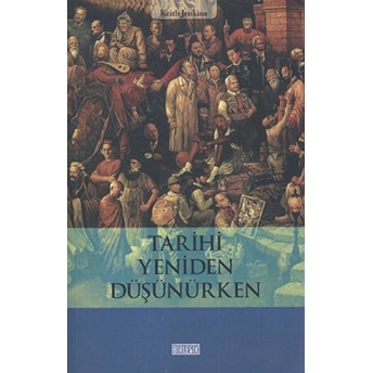 Tarihi Yeniden Düşünürken Keith Jenkins