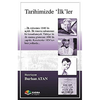 Tarihimizde Ilk'ler Burhan Atan