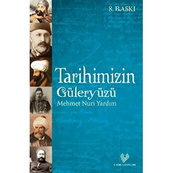 Tarihimizin Güleryüzü