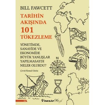 Tarihin Akışında 101 Tökezleme Bill Fawcett