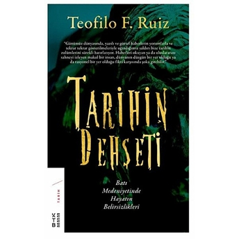 Tarihin Dehşeti Teofilo F. Ruiz