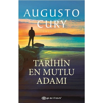 Tarihin En Mutlu Adamı Augusto Cury