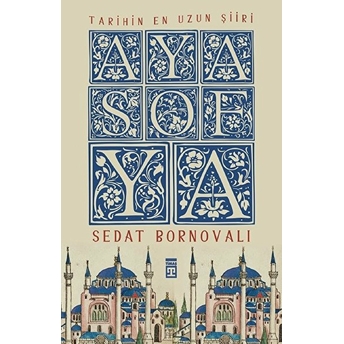 Tarihin En Uzun Şiiri - Ayasofya Sedat Bornovalı