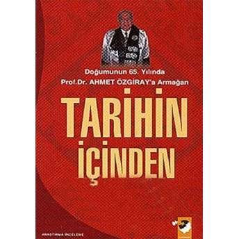 Tarihin Içinden Akif Erdoğru