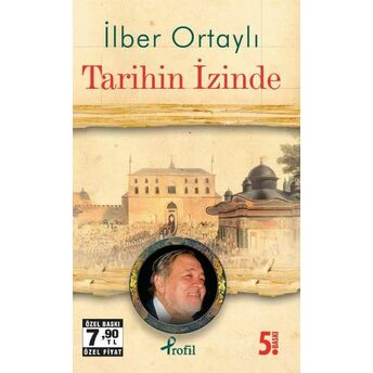 Tarihin Izinde (Cep Boy) Ilber Ortaylı