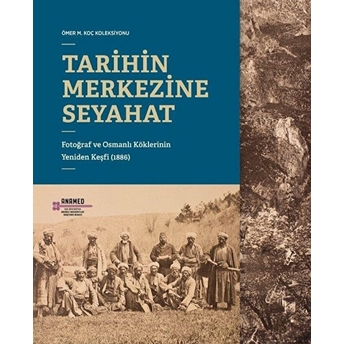 Tarihin Merkezine Seyahat Ahmet Ersoy , Beatrice St. Laurent , Berin Gölönü