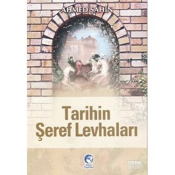 Tarihin Şeref Levhaları Ahmed Şahin