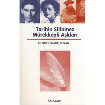 Tarihin Silinmez Mürekkepli Aşkları