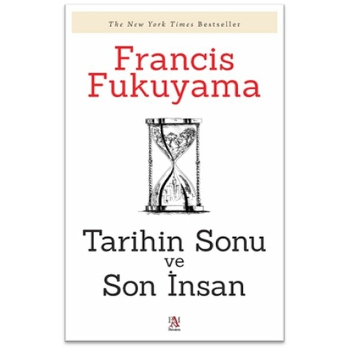 Tarihin Sonu Ve Son Insan Francis Fukuyama