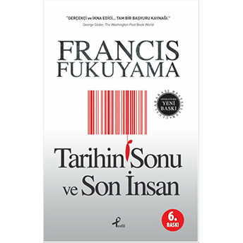 Tarihin Sonu Ve Son Insan Francis Fukuyama