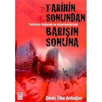 Tarihin Sonundan Barışın Sonuna Deniz Ülke Arıboğan