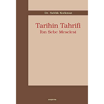 Tarihin Tahrifi/Ibn Sebe Meselesi Sıddık Korkmaz