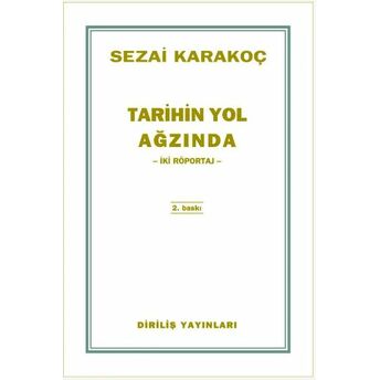 Tarihin Yol Ağzında Sezai Karakoç